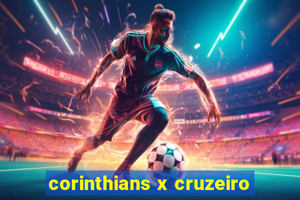 corinthians x cruzeiro