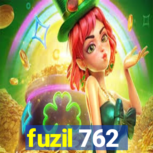 fuzil 762