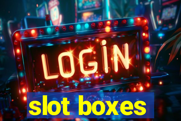 slot boxes