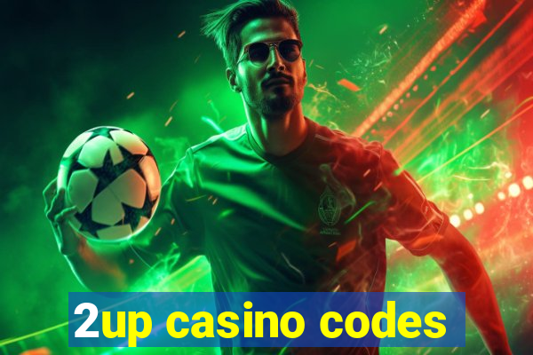 2up casino codes