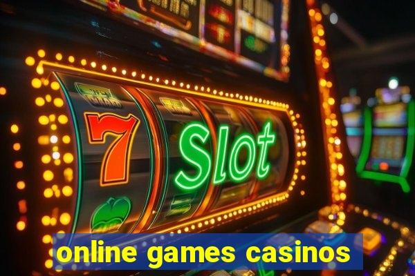 online games casinos