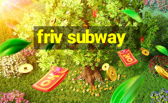 friv subway