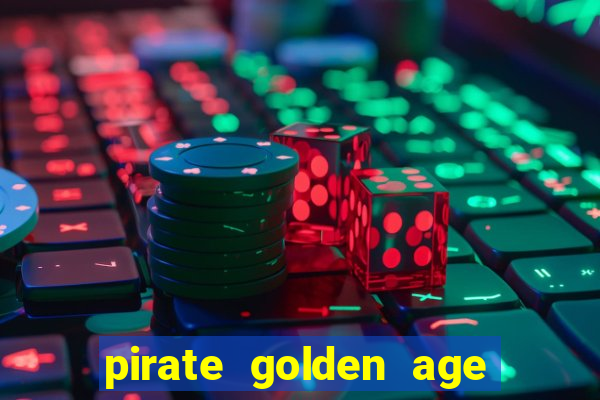 pirate golden age slot free play