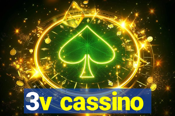 3v cassino