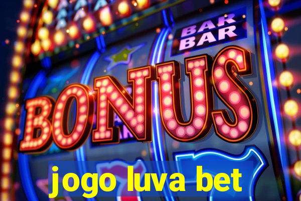 jogo luva bet