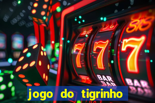 jogo do tigrinho plataforma de 1 real