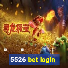 5526 bet login