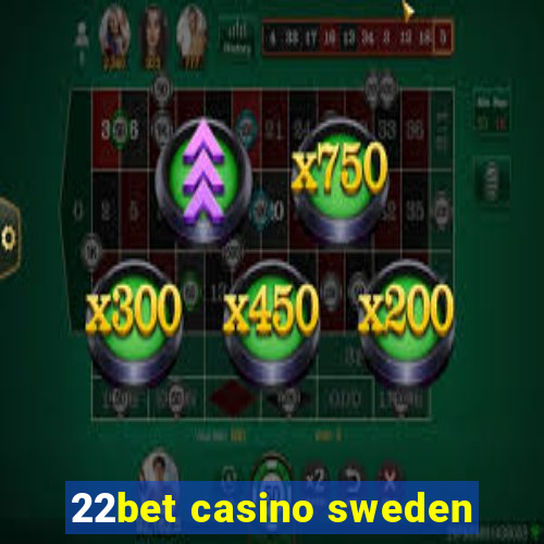 22bet casino sweden