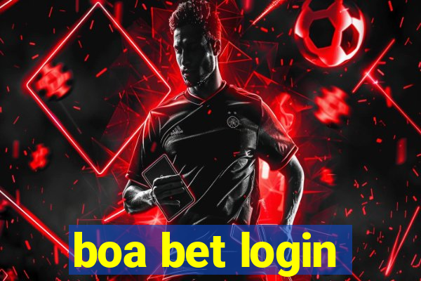 boa bet login