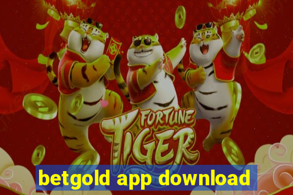 betgold app download