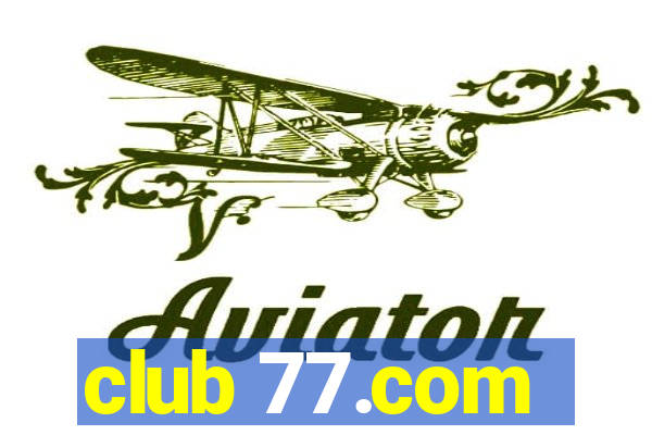 club 77.com