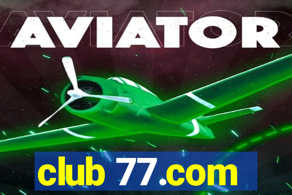 club 77.com