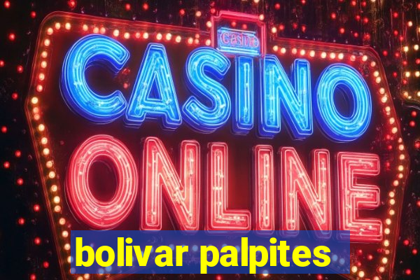 bolivar palpites