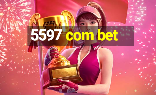 5597 com bet