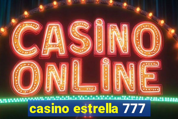 casino estrella 777