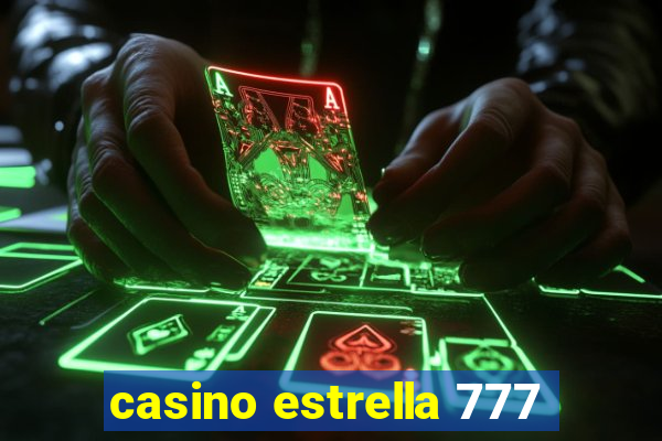 casino estrella 777