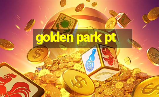 golden park pt