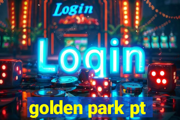 golden park pt