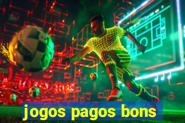 jogos pagos bons