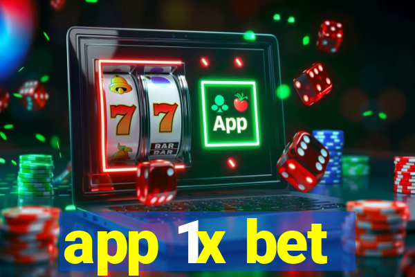 app 1x bet