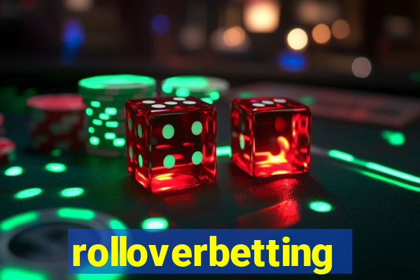 rolloverbetting