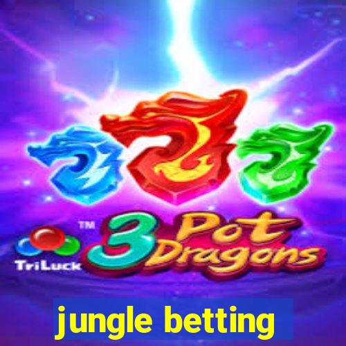 jungle betting