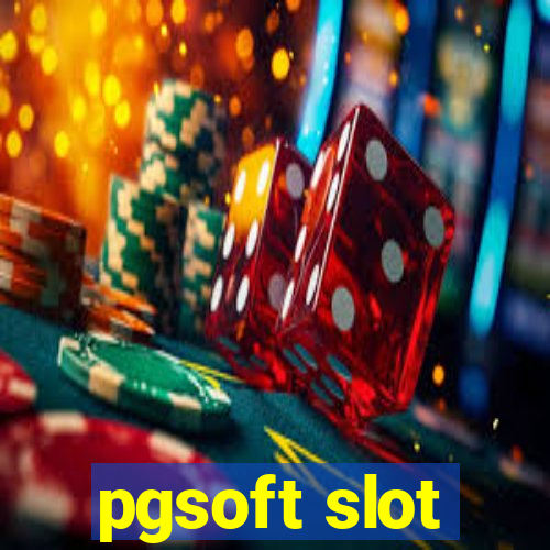 pgsoft slot