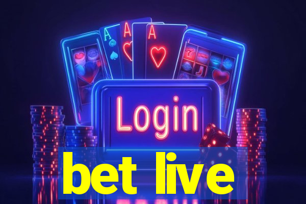 bet live