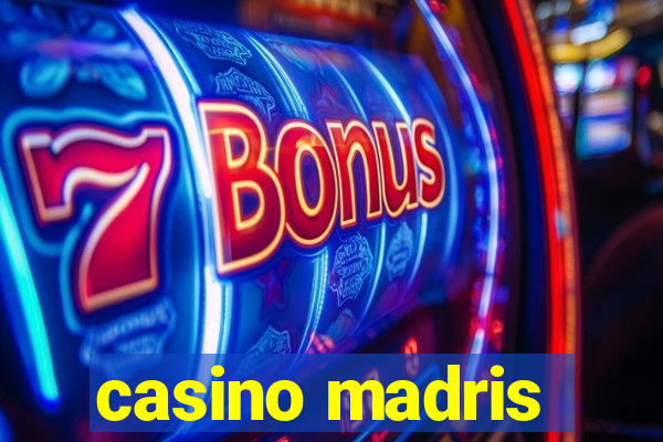 casino madris