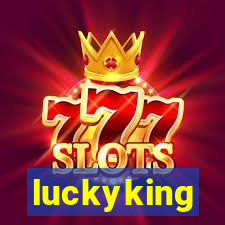 luckyking