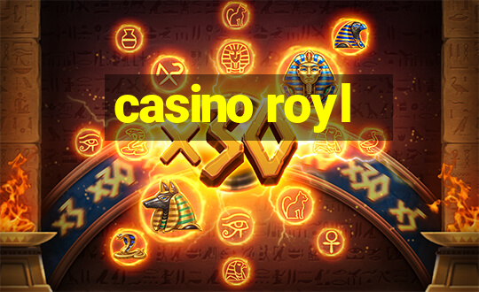 casino royl