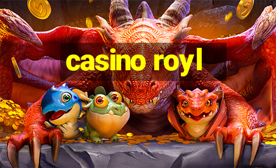 casino royl