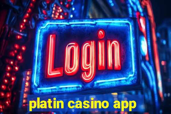 platin casino app