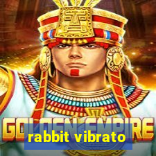 rabbit vibrato