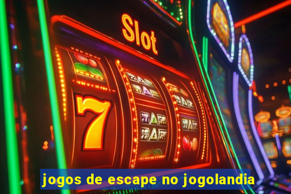 jogos de escape no jogolandia