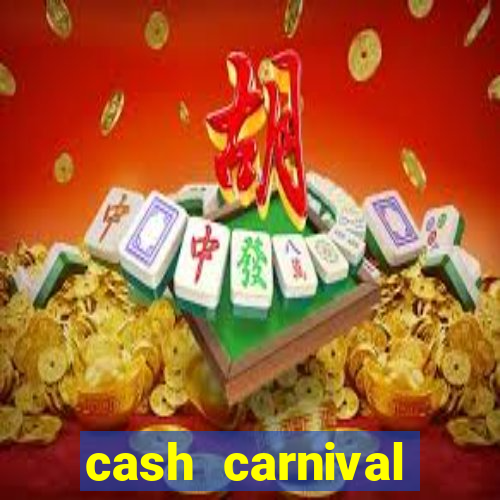 cash carnival casino slots