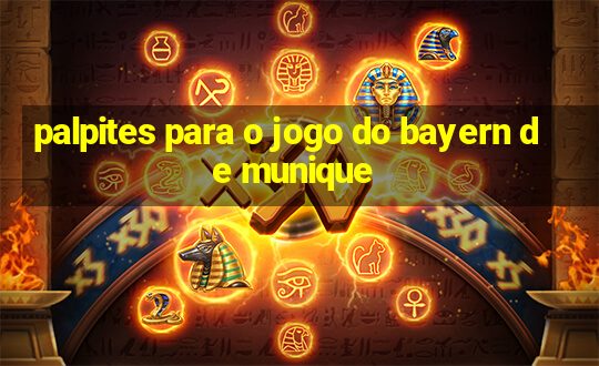 palpites para o jogo do bayern de munique