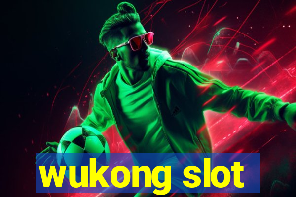 wukong slot