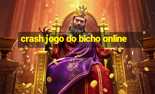 crash jogo do bicho online