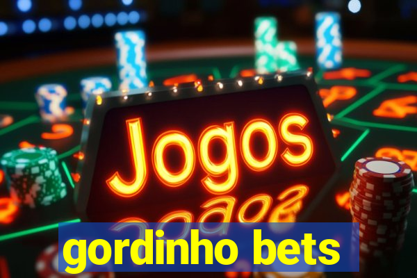 gordinho bets