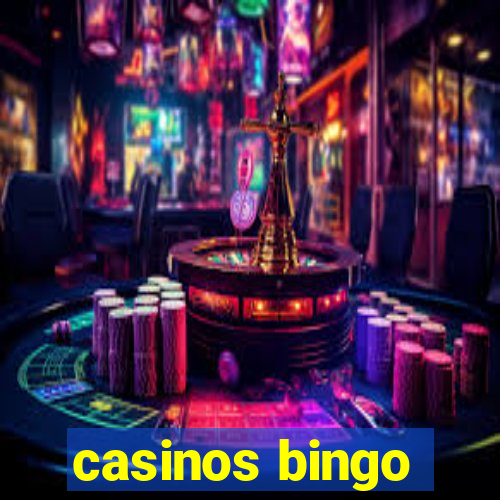 casinos bingo