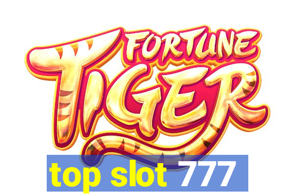 top slot 777