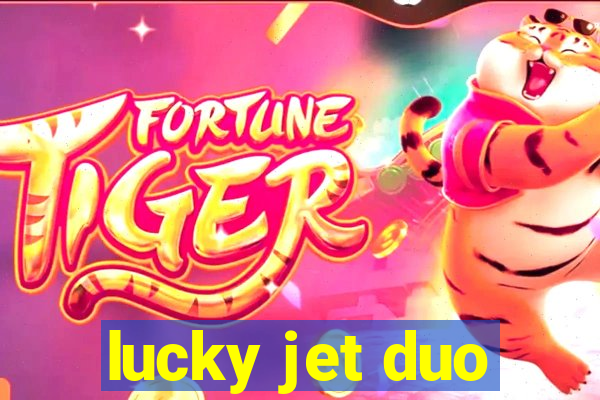 lucky jet duo