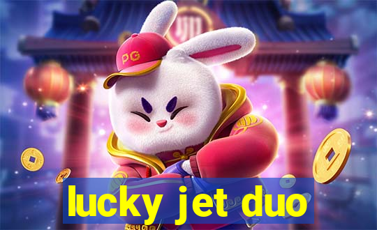 lucky jet duo