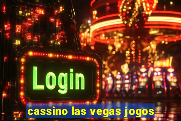 cassino las vegas jogos