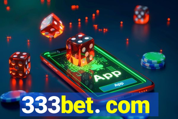 333bet. com