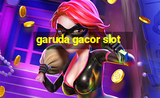 garuda gacor slot