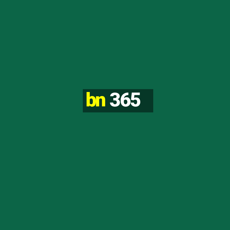 bn 365