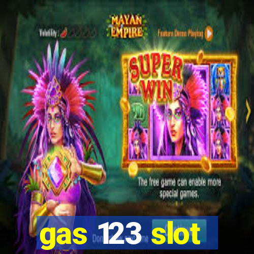 gas 123 slot