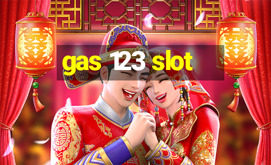 gas 123 slot